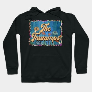 Vintage Trummps Name Flowers Limited Edition Classic Styles Hoodie